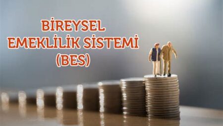 Bireysel Emeklilik Sistemi ve Yatırım Tavsiyeleri